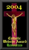 2004 Catholic Website Award for Resource Sites